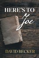 Here's to Joe