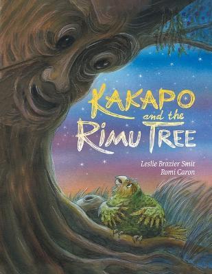 Kakapo and the Rimu Tree - Leslie Brazier Smit - cover
