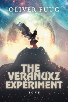 The Veranuxz Experiment: Sons - Oliver Fuug - cover