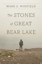 The Stones of Great Bear Lake