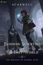 The Society of Starry Eyes: An Isekai Litrpg