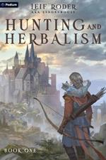 Hunting and Herbalism: A Druid Litrpg