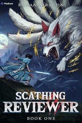 Scathing Reviewer: A Satirical Litrpg Progression Fantasy - cover