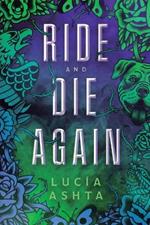 Ride and Die Again: A Paranormal Romance