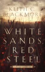 White Sands, Red Steel