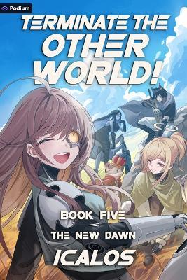The New Dawn: A Humorous Isekai Litrpg - Icalos - cover
