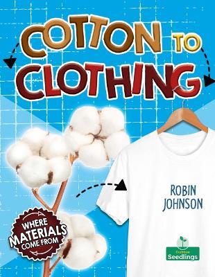 Cotton to Clothing - Robin Johnson - cover