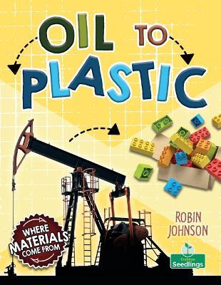 Oil to Plastic - Robin Johnson - cover