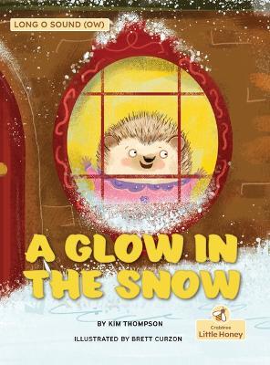 A Glow in the Snow - Kim Thompson - cover
