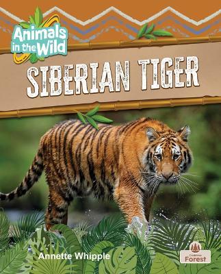 Siberian Tiger - Annette Whipple - cover