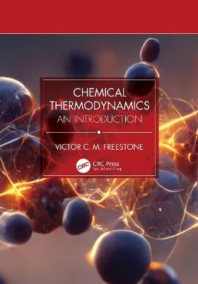 Chemical Thermodynamics: An Introduction - Victor CM Freestone - cover
