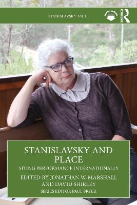 Stanislavsky and Place: Siting Performance Internationally - cover