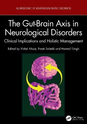 The Gut-Brain Axis in Neurological Disorders: Clinical Implications and Holistic Management - cover