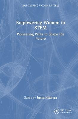 Empowering Women in STEM: Pioneering Paths to Shape the Future - cover