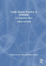 Public Health Practice in Australia: The Organised Effort