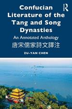 Confucian Literature of the Tang and Song Dynasties: An Annotated Anthology ????????