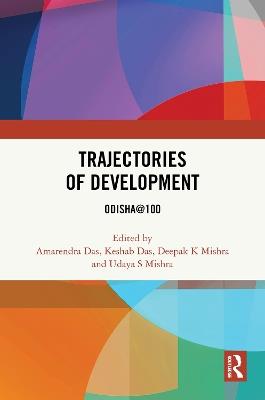 Trajectories of Development: Odisha@100 - cover