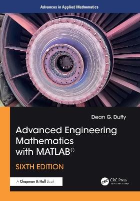 Advanced Engineering Mathematics with MATLAB® - Dean G. Duffy - cover