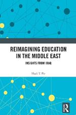 Reimagining Education in the Middle East: Insights from Iraq