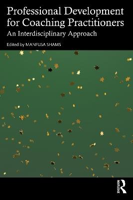 Professional Development for Coaching Practitioners: An Interdisciplinary Approach - cover