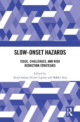 Slow-Onset Hazards: Issue, Challenges, and Risk Reduction Strategies - cover