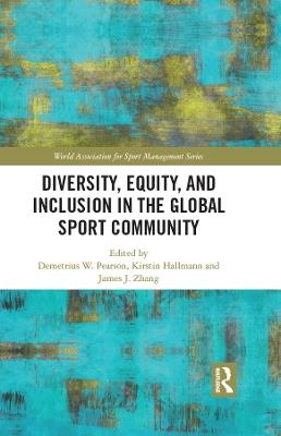 Diversity, Equity, and Inclusion in the Global Sport Community - cover