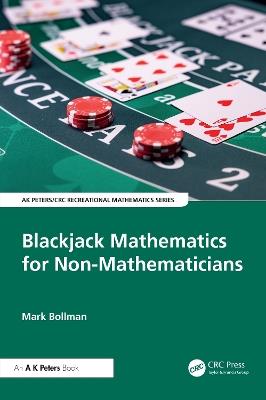 Blackjack Mathematics for Non-Mathematicians - Mark Bollman - cover
