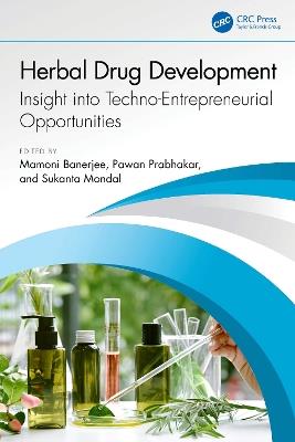 Herbal Drug Development: Insight into Techno-Entrepreneurial Opportunities - cover