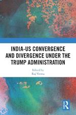 India-US Convergence and Divergence under the Trump Administration