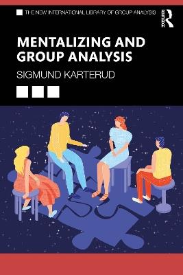 Mentalizing and Group Analysis - Sigmund Karterud - cover