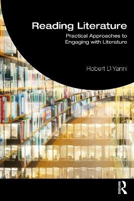 Reading Literature: Practical Approaches to Engaging with Literature - Robert DiYanni - cover