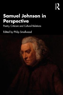 Samuel Johnson in Perspective: Poetry, Criticism and Cultural Relations - cover