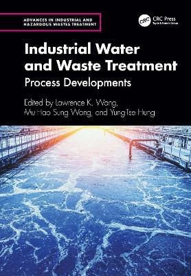 Industrial Water and Waste Treatment: Process Developments - cover