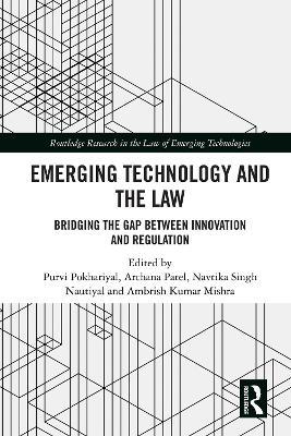 Emerging Technology and the Law: Bridging the Gap Between Innovation and Regulation - cover