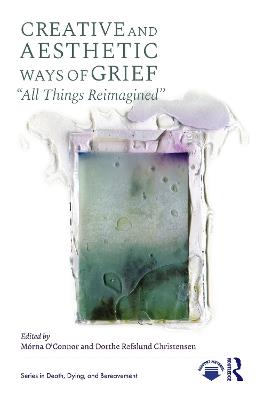 Creative and Aesthetic Ways of Grief: "All Things Reimagined" - cover
