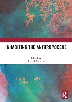 Inhabiting the Anthropocene - cover