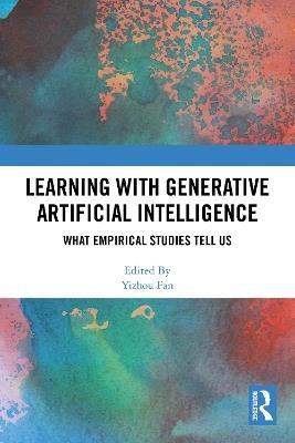 Learning with Generative Artificial Intelligence: What Empirical Studies Tell Us - cover