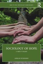 Sociology of Hope: A New Theory