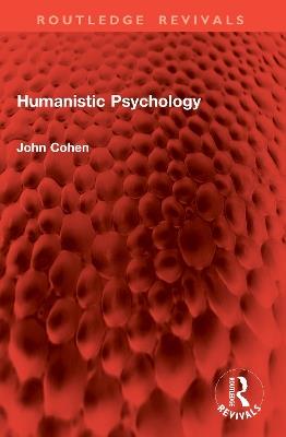 Humanistic Psychology - John Cohen - cover