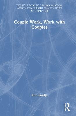 Couple Work, Work with Couples - Éric Smadja - cover