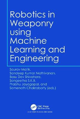 Robotics in Weaponry using Machine Learning and Engineering - cover
