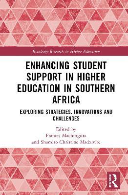 Enhancing Student Support in Higher Education in Southern Africa: Exploring Strategies, Innovations and Challenges - cover