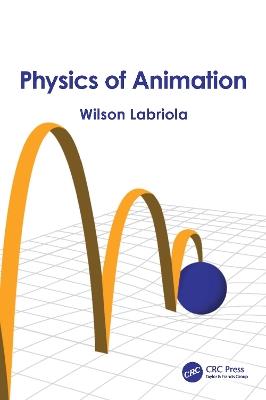 Physics of Animation - Wilson Labriola - cover