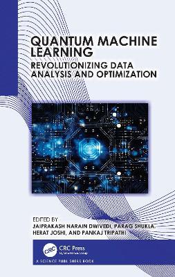 Quantum Machine Learning: Revolutionizing Data Analysis and Optimization - cover