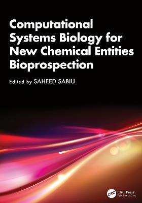 Computational Systems Biology for New Chemical Entities Bioprospection - cover
