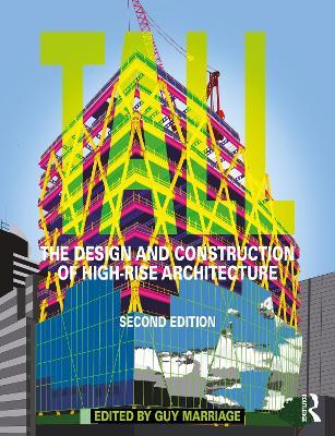 Tall: the design and construction of high-rise architecture - cover