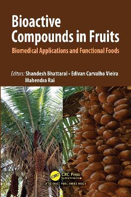 Bioactive Compounds in Fruits: Biomedical Applications and Functional Foods - cover