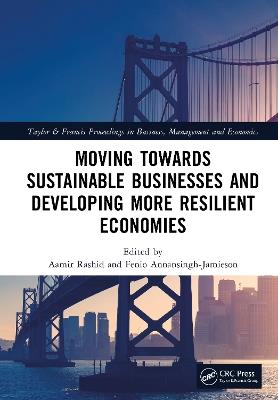 Moving Towards Sustainable Businesses and Developing More Resilient Economies - cover