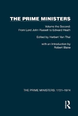 The Prime Ministers: Volume the Second: From Lord John Russell to Edward Heath - cover