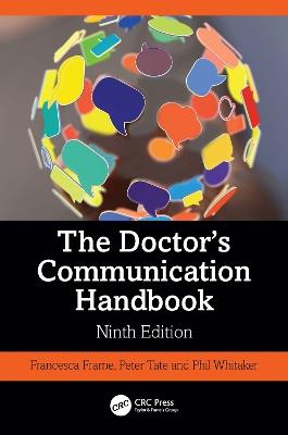 The Doctor's Communication Handbook - Francesca Frame,Peter Tate,Phil Whitaker - cover